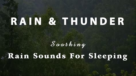 Soothing Rain Sounds For Sleeping Gentle Thunder Sounds 10 Hours