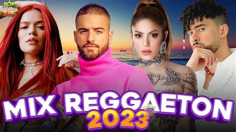 Maluma Shakira Karol G Bad Bunny 🔥 Mix Reggaeton 2023 🔥 Lo Mas Sonado 2023 🔥 Youtube