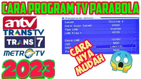 Cara Program Tv Parabola Tidak Ada Sinyal Youtube