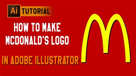 How To Make Mcdonalds Logo In Adobe Illustrator Short Tutorial Gfx Ware Youtube