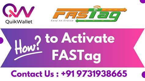 Quikwallet Fastag Activation How To Activate Fastag Livquik Vo