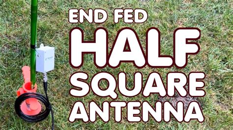 The Half Square Antenna End Fed Youtube