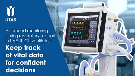 All Around Monitoring During Respiratory Support In UVENT ICU