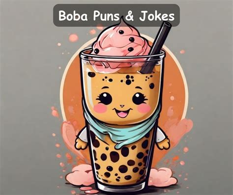 Funny Boba Puns And Jokes Sip On Punsvila Chill Laugh