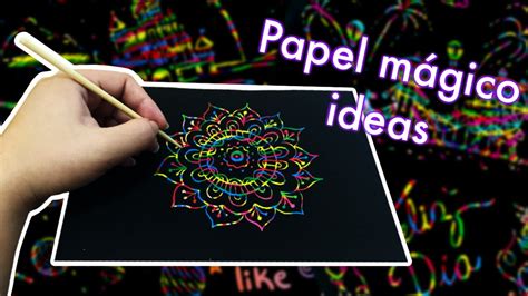 Ideas Para Usar Papel M Gico O Scratch Paper Digital Probando