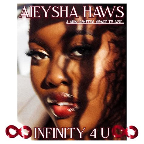 Aieysha Haws Infinity 4 U Lyrics Genius Lyrics