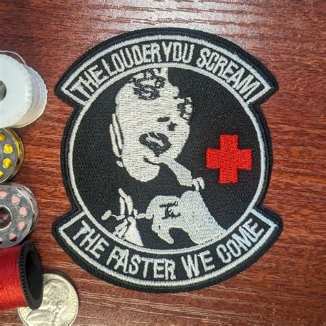 The Louder You Scream The Faster We Come Medic Embroidered Iron On