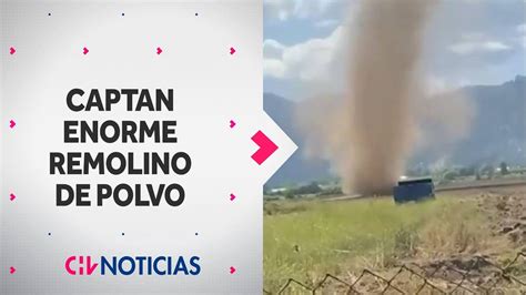 Impactante Registran Enorme Remolino De Polvo En La Regi N Del Maule