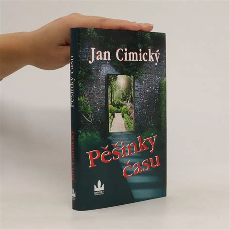 Pěšinky času Jan Cimický knihobot cz