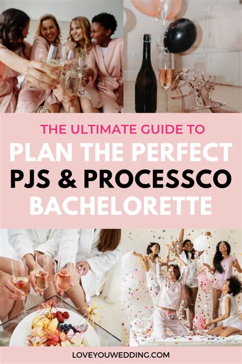 Pjs And Prosecco Bachelorette Party Ideas The Ultimate Guide To A