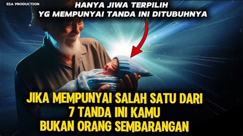 Hanya Jiwa Terpilih Yang Mempunyai Tanda Ini Ditubuhnya Bukan