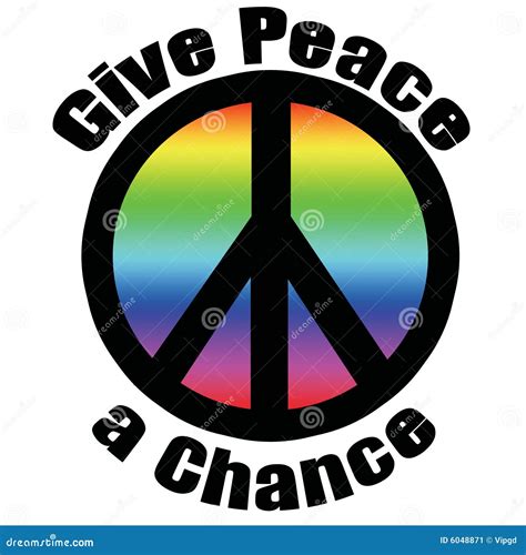 Give Peace A Chance Stock Image Image 6048871