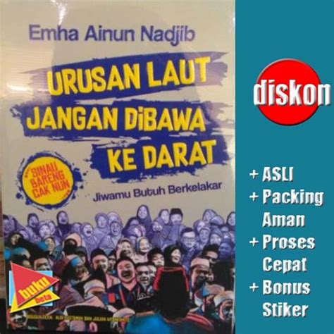 Jual Urusan Laut Jangan Dibawa Ke Darat Emha Ainun Nadjib Cak Nun Di