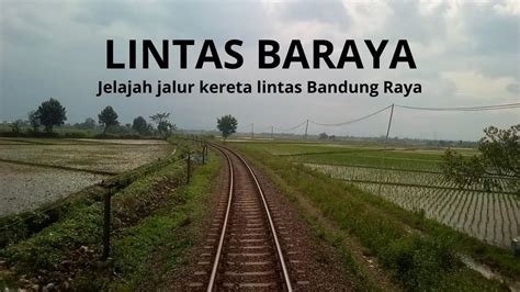 Backride Jalur Kereta Priangan Jelajah Jalur Kereta Bandung Raya