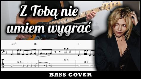 Ania D Browska Z Tob Nie Umiem Wygra Bass Cover Jak Zagra Na