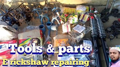 E Rickshaw Repairing Tools E Rickshaw Parts E Rickshaw Tools And