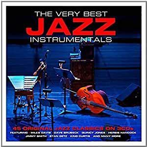 Very Best Of Jazz Instrumentals Cool Jazz Jazz Jazz Instruments