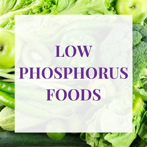 Low Phosphorus Foods | Low phosphorus foods, Low phosphorus diet ...