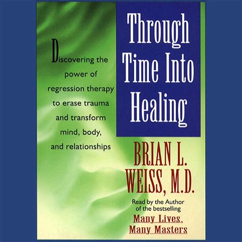 Amazon.com: Through Time Into Healing (Audible Audio Edition): Brian L