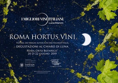 Roma Hortus Vini Dal Al Giugno All Orto Botanico Di Roma