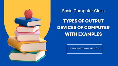 Types of Output Devices of Computer with Examples - My Study Level