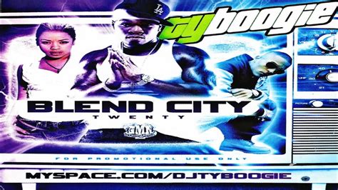 DJ TY BOOGIE BLEND CITY TWENTY 2007 YouTube Music