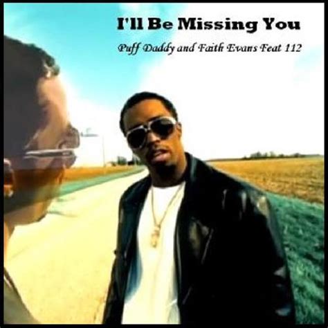 Image Gallery For Puff Daddy Feat Faith Evans 112 I Ll Be Missing