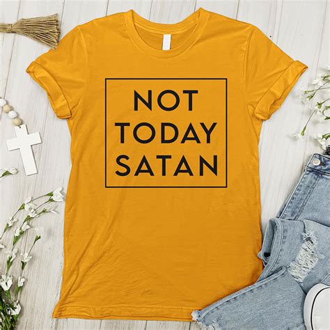 Not Today Satan Tee – Christian Divinity