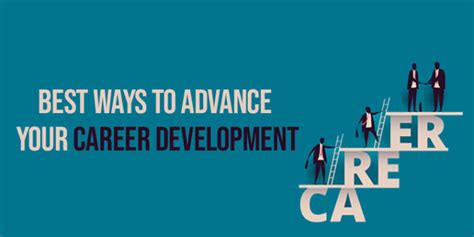 Best Ways To Advance Your Career Development