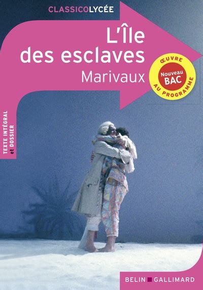 Ile Des Esclaves Nouvelle Edition Classico Lycee Comptoir Du