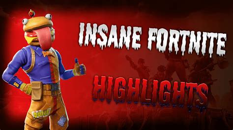 Insane Fortnite Highlights YouTube