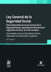 LEY GENERAL DE LA SEGURIDAD SOCIAL TEXTO REFUNDIDO DE LA LEY GENERAL