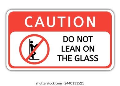 Do Not Lean On Glass Sign Stock Vector Royalty Free