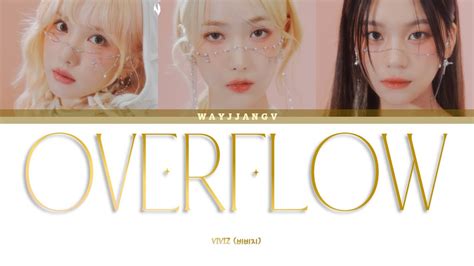 Viviz Overflow Color Coded Lyrics Kor Rom Eng Youtube