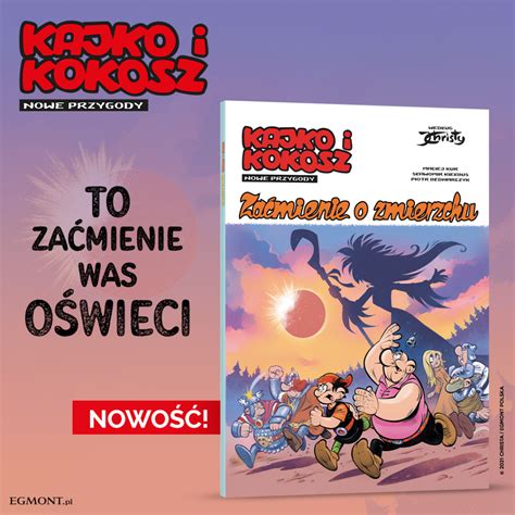 Kajko i Kokosz Nowe Przygody Zaćmienie o zmierzchu to zaćmienie