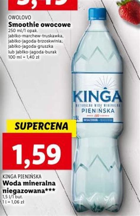 Promocja KINGA PIENINSKA Woda Mineralna Niegazowana 1 5 L W Lidl