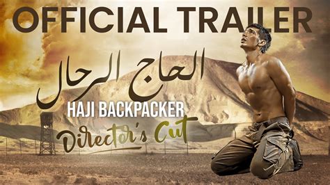 Official Trailer Haji Backpacker Director S Cut I Tayang Di KlikFilm 12