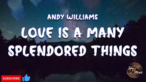 Andy Williams Love Is A Many Splendored Thing Lyrics Youtube