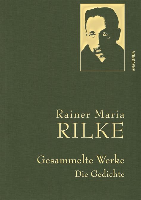 Rainer Maria Rilke Gesammelte Werke Gedichte Mit Goldener