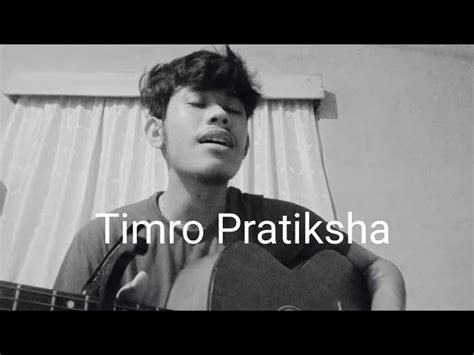 Timro Pratiksha - Shallum lama | Niraj konwar cover Chords - Chordify