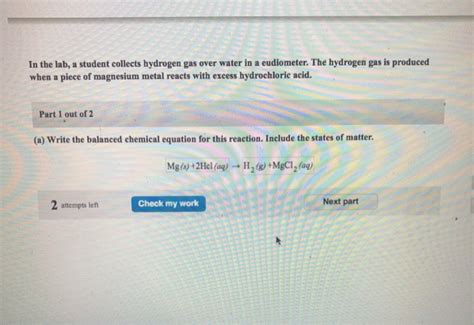 Solved In The Lab A Student Collects Hydrogen Gas Over Chegg