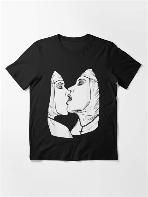 Sexy Lesbian Kiss Nun Bondage Satanic Occult Pagan BDSM Naughty Evil Unholy Nuns T Shirt By