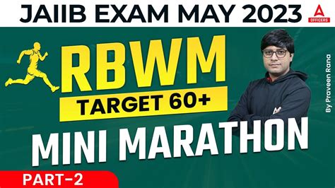 JAIIB May 2023 JAIIB RBWM Mini Marathon Part 2 By Praveen Rana YouTube