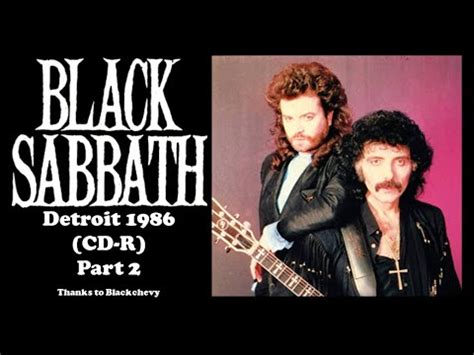 Black Sabbath & Glenn Hughes - Detroit 1986 - Part 2 (CDR) - YouTube