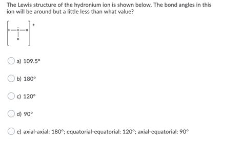 Solved The Lewis structure of the hydronium ion is shown | Chegg.com