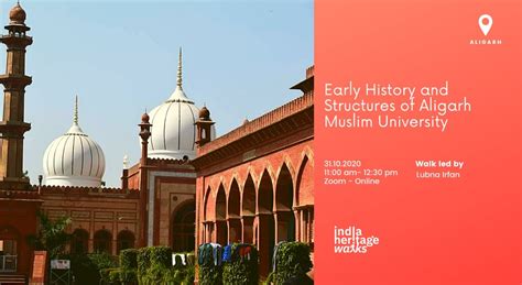 Early History and Structures of Aligarh Muslim University