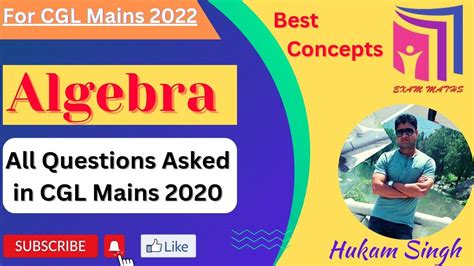 SSC CGL 2020 Mains Algebra Questions Algebra SSC CGL Mains SSC