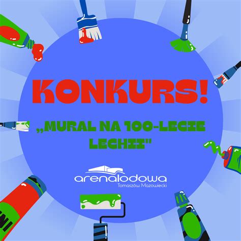 Konkurs Na Mural Na Lecie Lechii Tomasz W Mazowiecki Portal