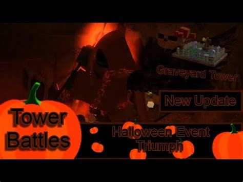 Roblox Tower Battles Halloween Event 2020 Triumph YouTube