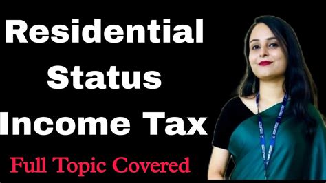 Residential Status Of An Individual Residential Status Of An Assessee